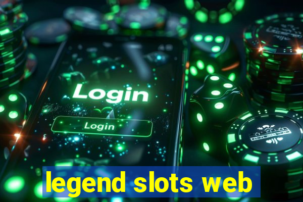 legend slots web